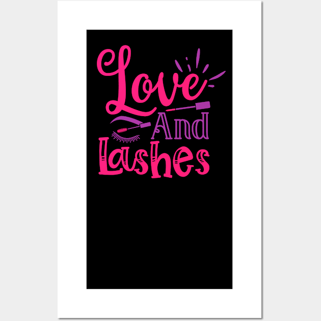 Beauty Saying Love And Lashes Wall Art by BK55